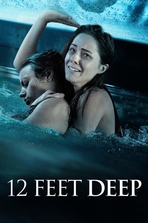 12 Feet Deep afişi