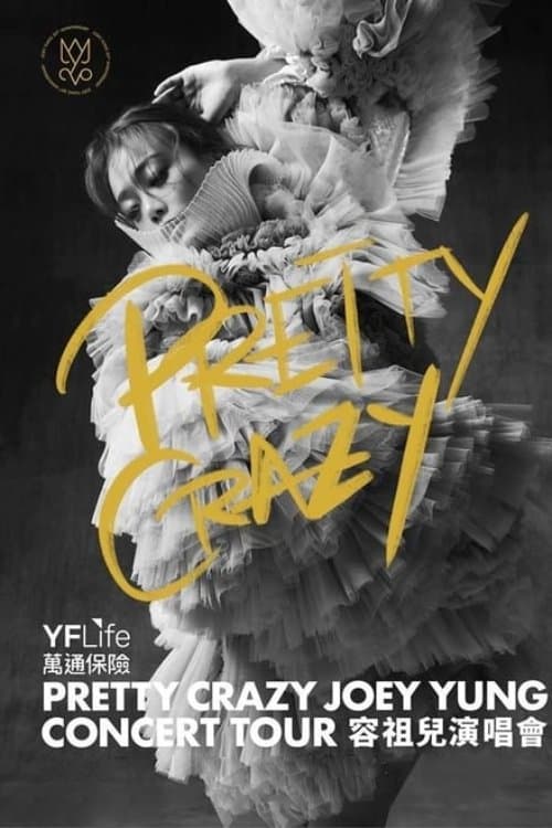 Pretty Crazy Joey Yung Concert Tour afişi