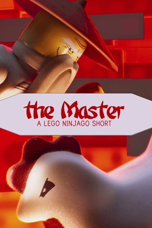 The Master: A LEGO Ninjago Short afişi