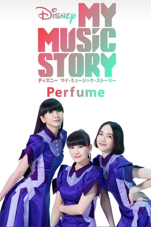 Disney My Music Story: Perfume afişi