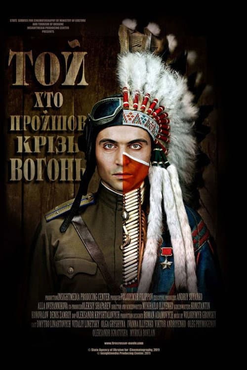 Той, хто пройшов крізь вогонь afişi
