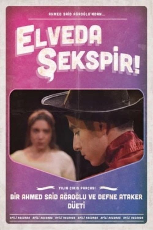 Elveda Şekspir! afişi
