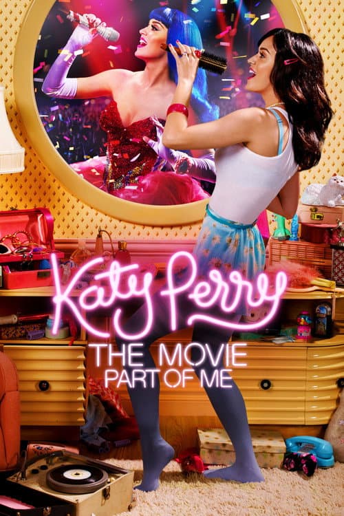 Katy Perry: Benim Parçam afişi