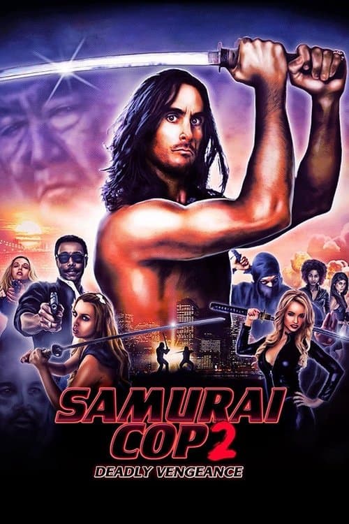 Samurai Cop 2: Deadly Vengeance afişi