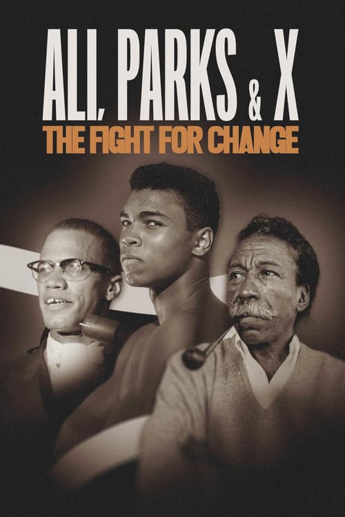 Ali, Parks & X: The Fight for Change afişi