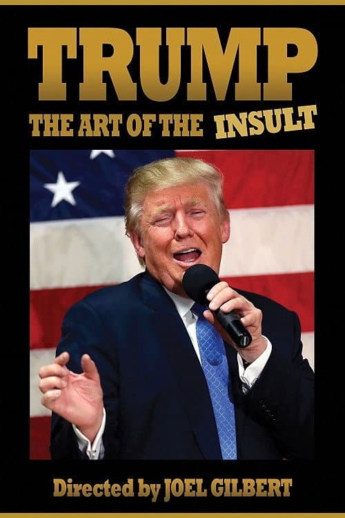 Trump: The Art of the Insult afişi