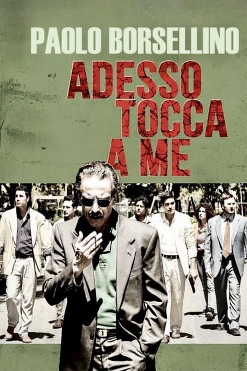 Paolo Borsellino. Adesso tocca a me afişi