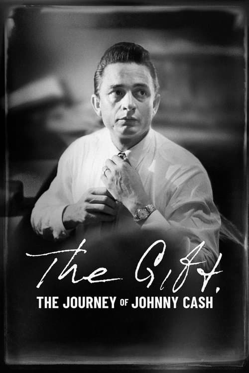 The Gift: The Journey of Johnny Cash afişi