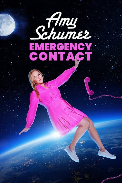 Amy Schumer: Emergency Contact afişi