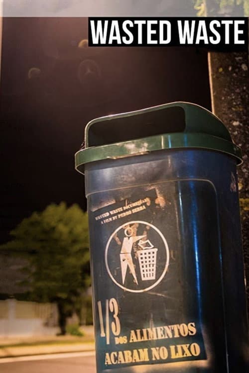 Wasted Waste afişi
