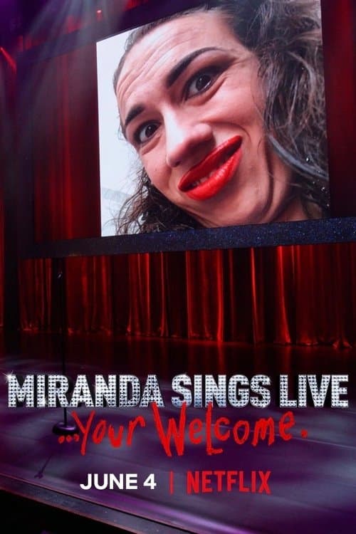 Miranda Sings Live... Your Welcome afişi