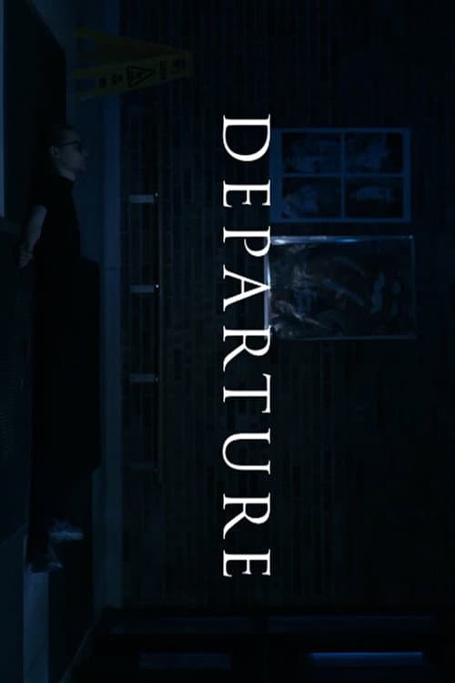 Departure afişi