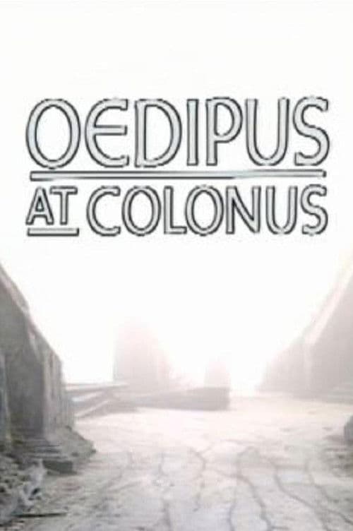 Theban Plays: Oedipus at Colonus afişi