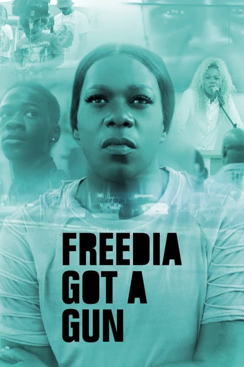Freedia Got a Gun afişi