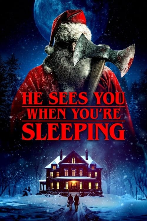 He Sees You When You're Sleeping afişi