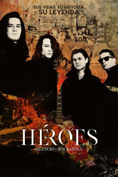 Héroes: silencio y rock & roll afişi