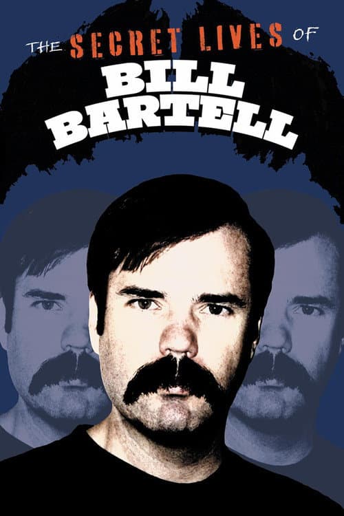 The Secret Lives of Bill Bartell afişi