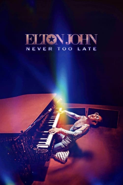 Elton John: Never Too Late afişi