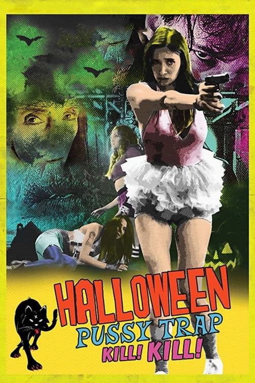 Halloween Pussy Trap Kill! Kill! afişi