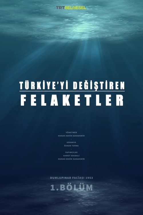 Türkiye’yi Değiştiren Felaketler afişi