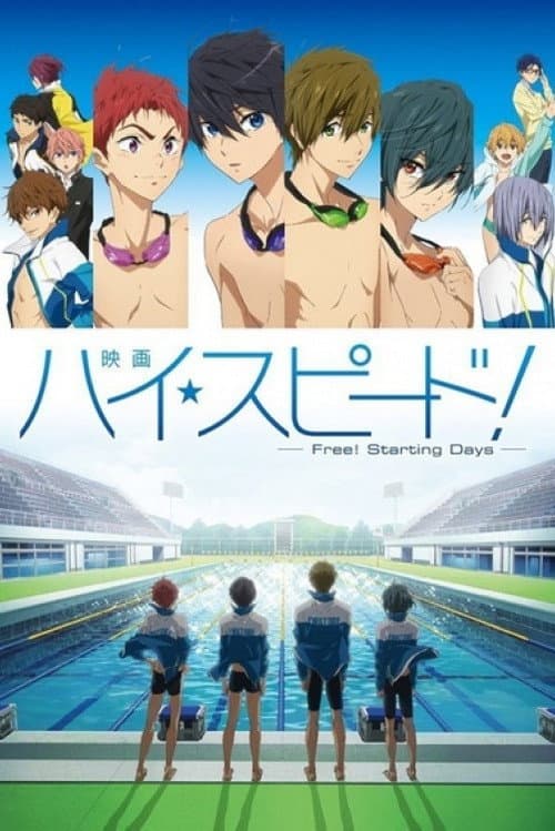 High Speed!: Free! Starting Days afişi