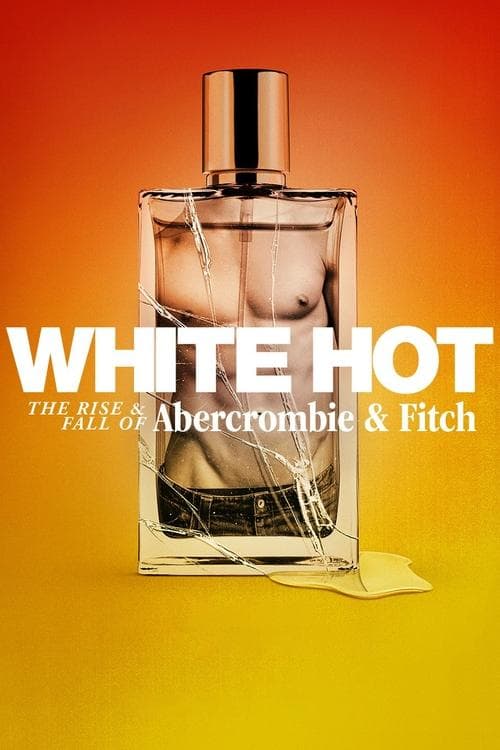 İşin Rengi: Abercrombie & Fitch’in Yükselişi ve Düşüşü afişi