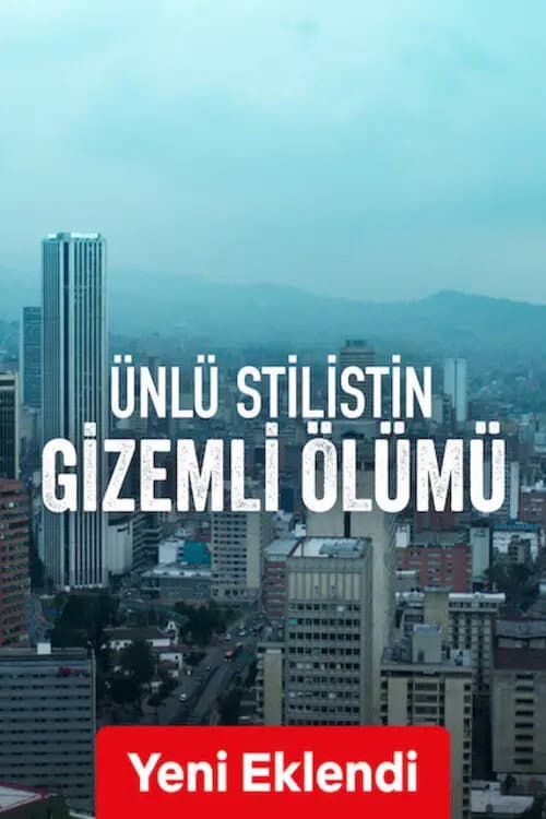 Ünlü Stilistin Gizemli Ölümü afişi