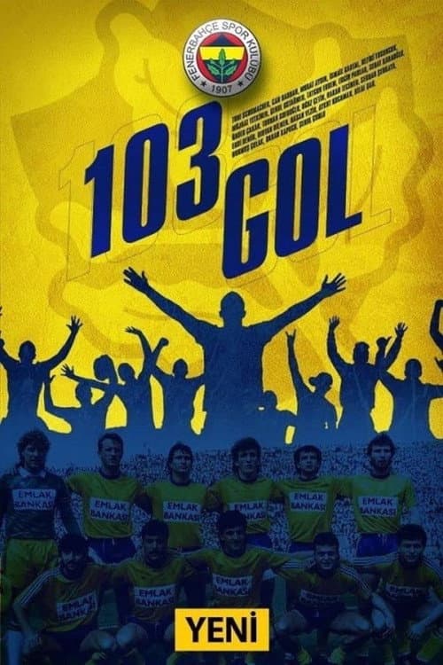 103 Gol afişi
