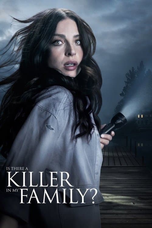 Is There a Killer in My Family? afişi