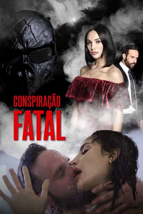 Conspiração Fatal afişi