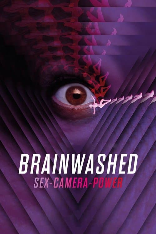 Brainwashed: Sex-Camera-Power afişi