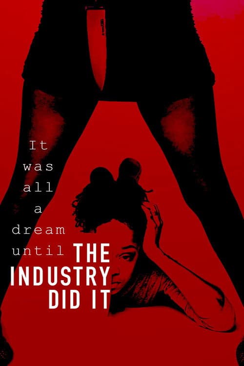 The Industry Did It afişi