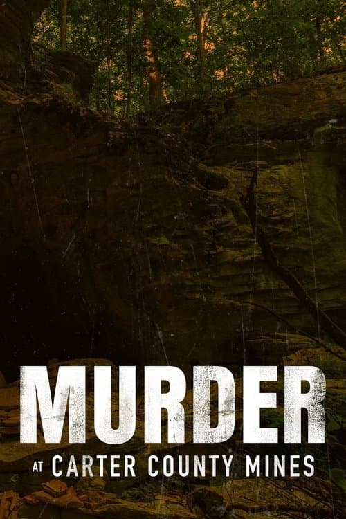 Murder at Carter County Mines afişi