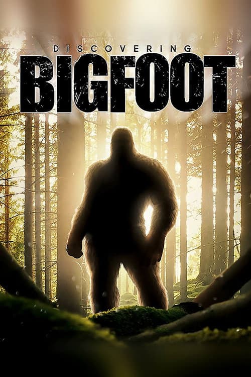 Discovering Bigfoot afişi