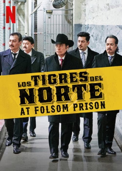 Los Tigres del Norte at Folsom Prison afişi