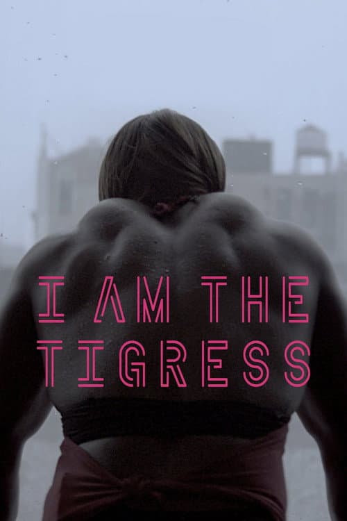I Am the Tigress afişi