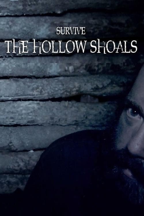 Survive the Hollow Shoals afişi