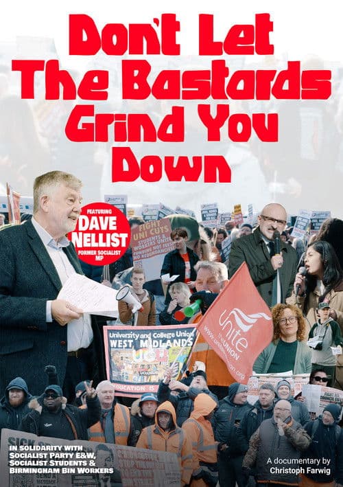 Don't Let The Bastards Grind You Down afişi