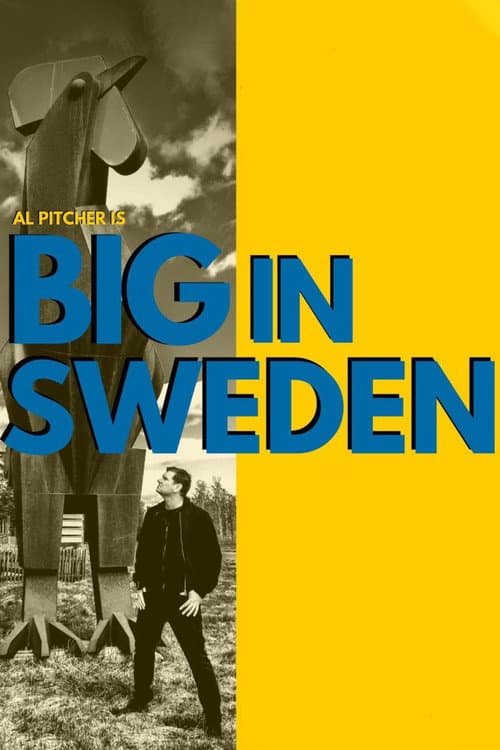 Al Pitcher – Big in Sweden afişi