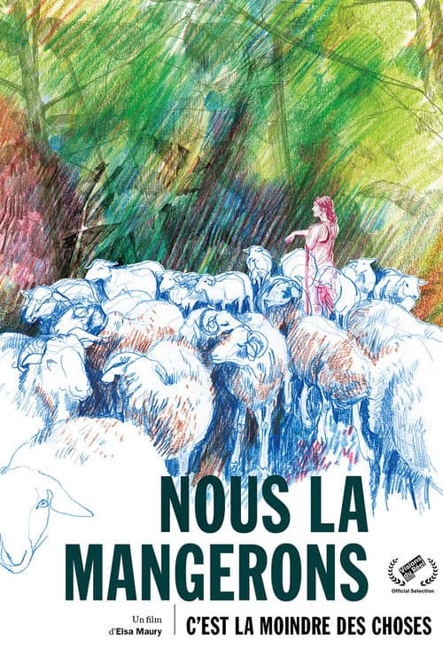 Nous la mangerons, c'est la moindre des choses afişi