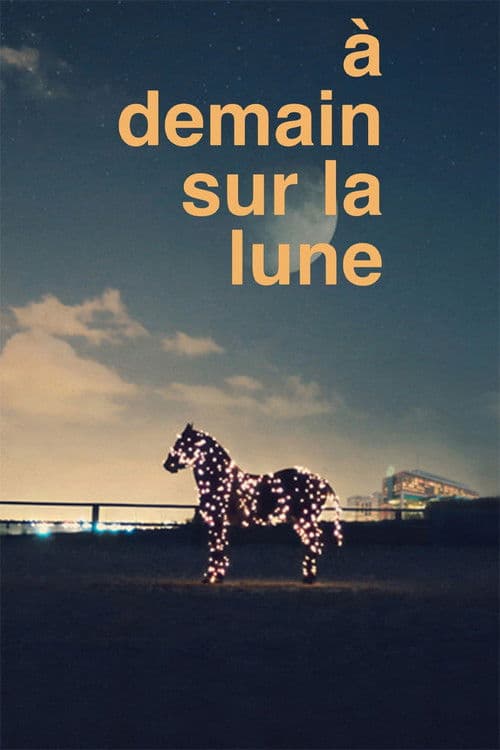 À demain sur la Lune afişi