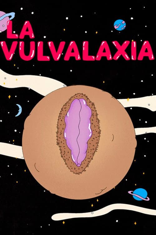 La Vulvalaxia afişi