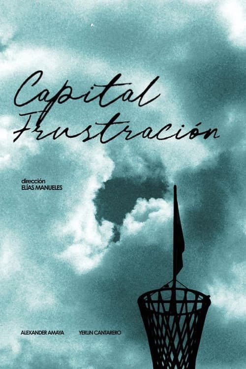 Capital Frustración afişi