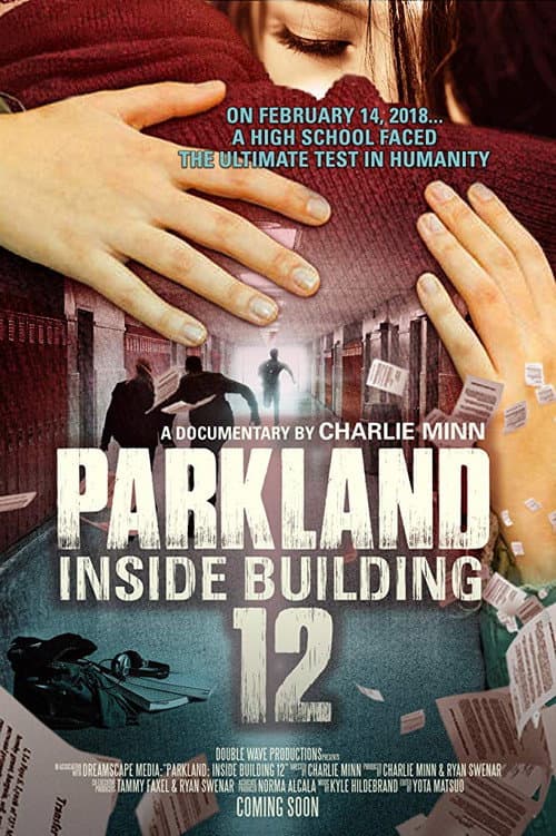 Parkland: Inside Building 12 afişi