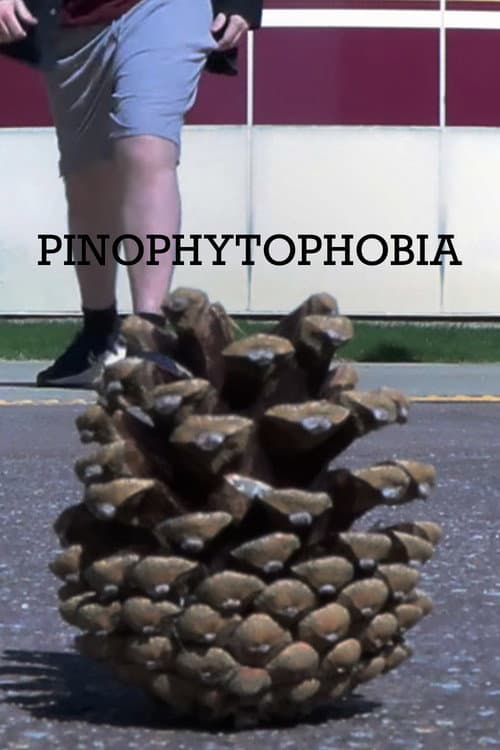 Pinophytophobia afişi