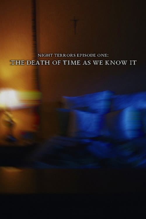 The Death of Time as We Know It afişi