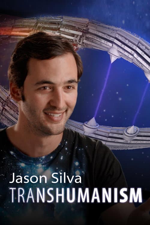 Jason Silva: Transhumanism afişi