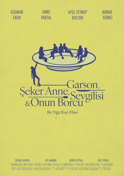 Garson, Şeker Anne, Sevgilisi & Onun Borcu afişi