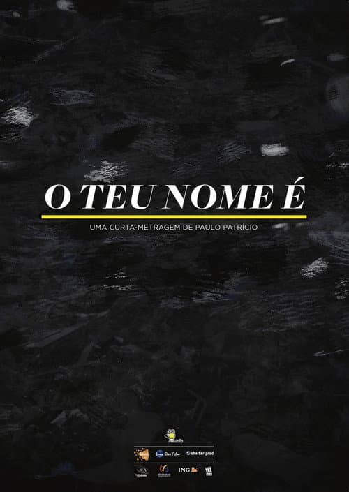 O Teu Nome É afişi