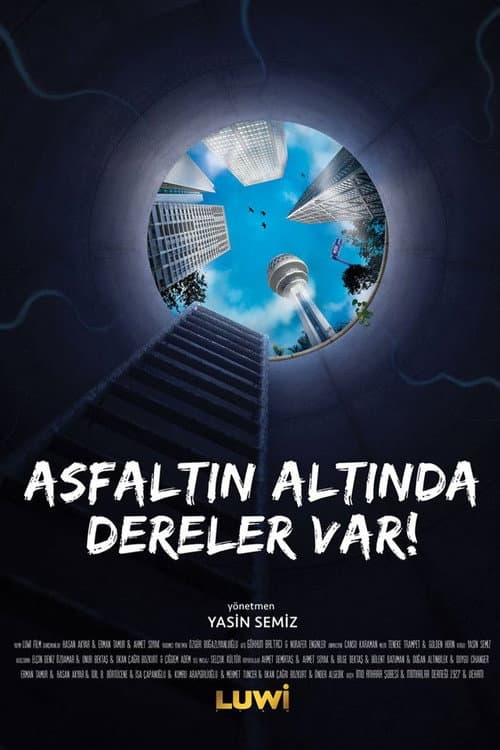 Asfaltın Altında Dereler Var! afişi